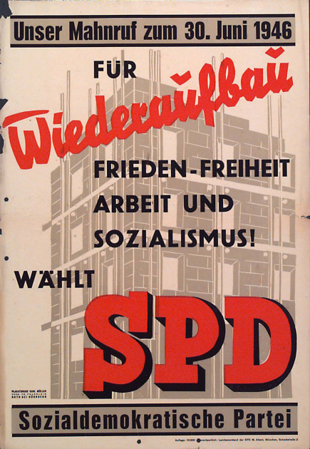 Dokumente Bild 127: Wahlplakat der SPD 1946 [Archiv der Sozialen Demokratie]