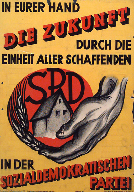 Dokumente Bild 130: Wahlplakat der SPD 1947 [Archiv der Sozialen Demokratie]